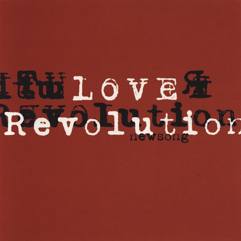 Newsong/Love Revolution
